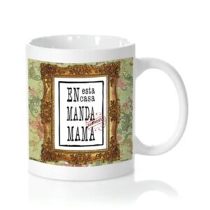 Taza Manda Mamá
