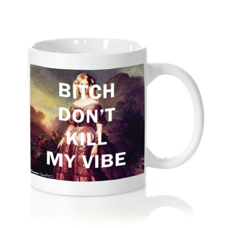 Taza Bitch