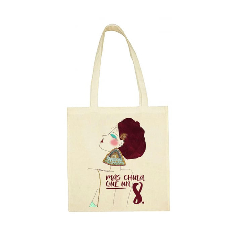 Tote bag Mas Chula Que Un 8