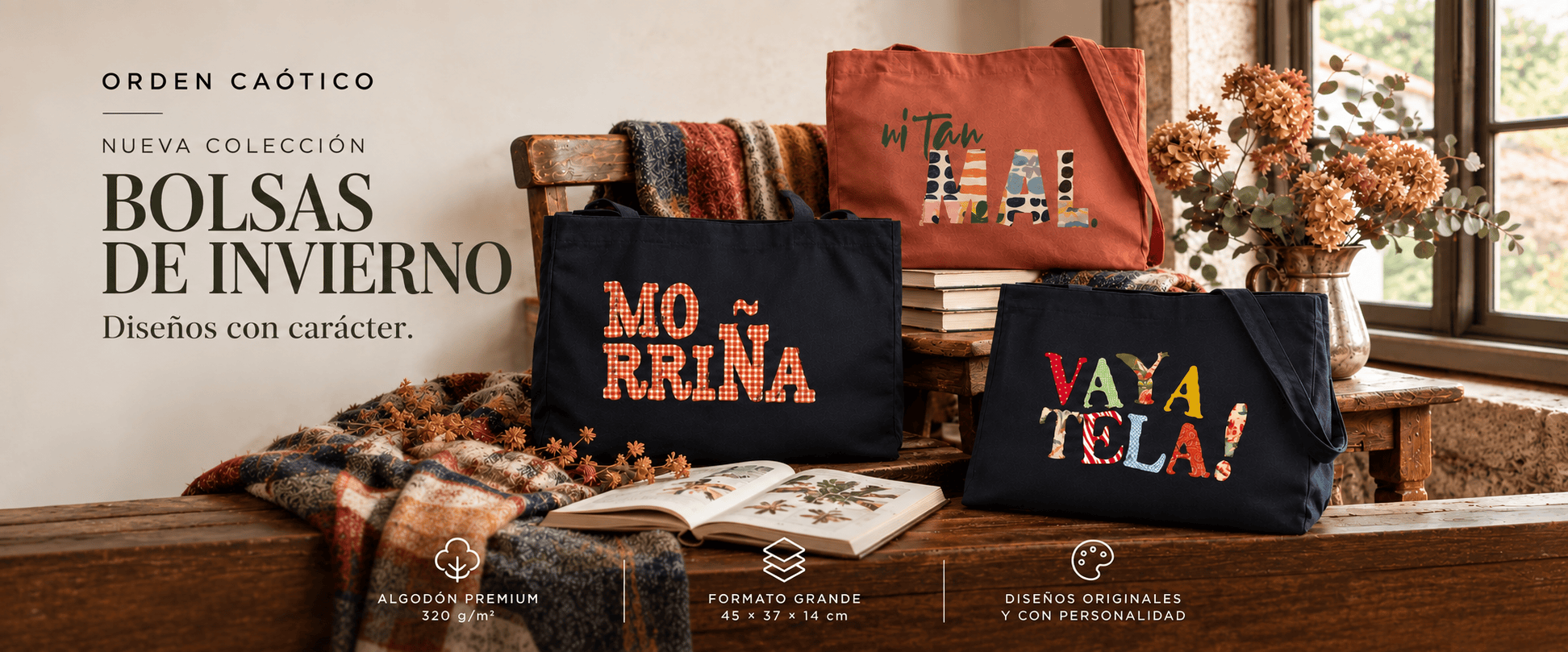Orden Caótico · Nueva colección Bolsas de invierno: bolsas Morriña, Vaya tela! y Ni tan mal